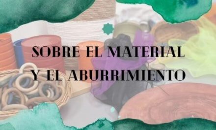 Sobre Materiales y el aburrimiento