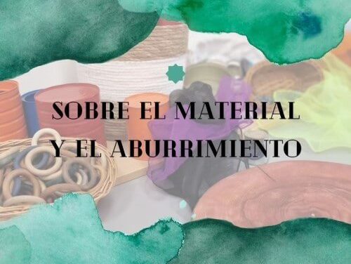 Sobre Materiales y el aburrimiento