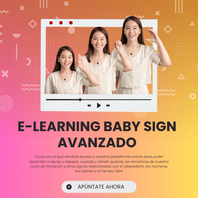 E-LEARNING BABY SIGN – AVANZADO